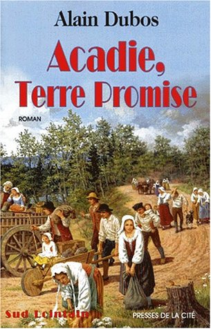 couverture de : Acadie, terre promise