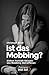 Ist das Mobbing? - Sieben Portrait-Skizzen von Mobbing-Betroffenen by Christoph Bisel (2015-04-01) by 
