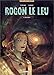 Rogon le Leu, tome 4 : Den bleiz by