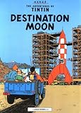 Destination Moon (The Adventures of Tintin: Original Classic, Band 16) by 