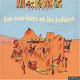 Les Cow-Boys et les Indiens