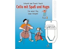 SCHOTT MUSIC GMBH Cello mit Spaß und Hugo Band 2 inkl. praktischer Notenklammer - Ein neuer Weg zum Cellospiel für den Einzel- und Gruppenunterricht mit Kindern im Alter von 5-10 Jahren (broschiert) von Gerhard und Renate Mantel (Noten/Sheetmusic)