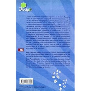 El discurso político en Twiter: Análisis de mensajes que "trinan"