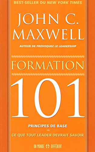 Download FORMATION 101 PRINCIPES DE BASE - CE QUE TOUT LEADER DEVRAIT SAVOIR