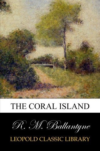 The Coral Island