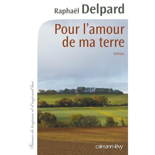 Pour l'amour de ma terre Pour l'amour de ma terre