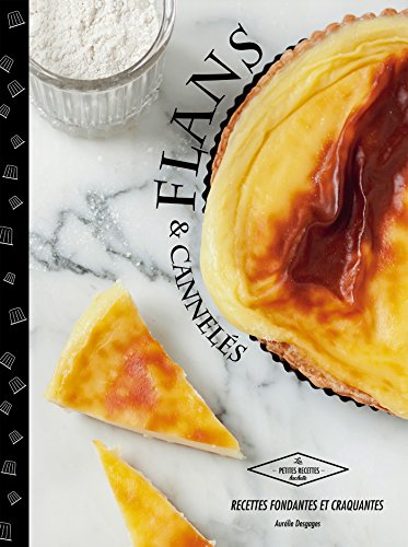 Download Flans et cannelés Download Flans et cannelés