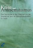Image de Krise und Antisemitismus: Eine Geschichte in drei Stationen von der Gründerzeit über die Weltwirts
