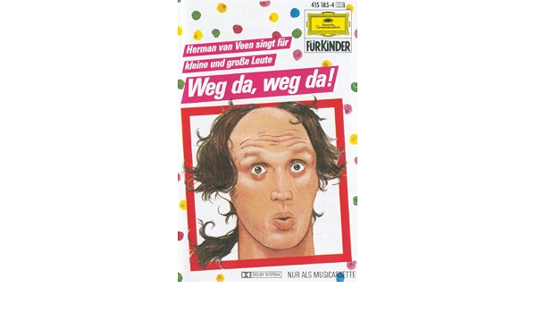 Weg Da Weg Da Musikkassette Herman Van Veen Amazon De Musik herman van veen