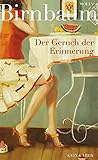 Der Geruch der Erinnerung: Wie ich meinen Geruchssinn verlor und wiederfand by 