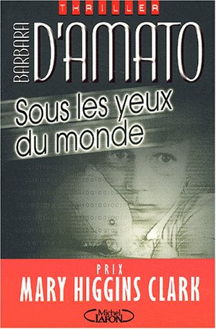 couverture de : Sous les yeux du monde