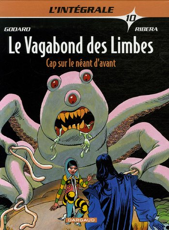 Télécharger Le Vagabond des Limbes - Intégrales - tome 10 - Cap sur le néant d'avant Livre eBook France