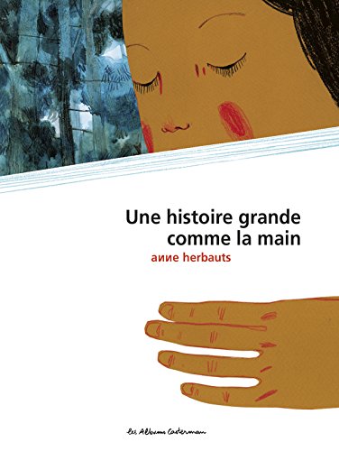 couverture de : Une histoire grande comme la main
