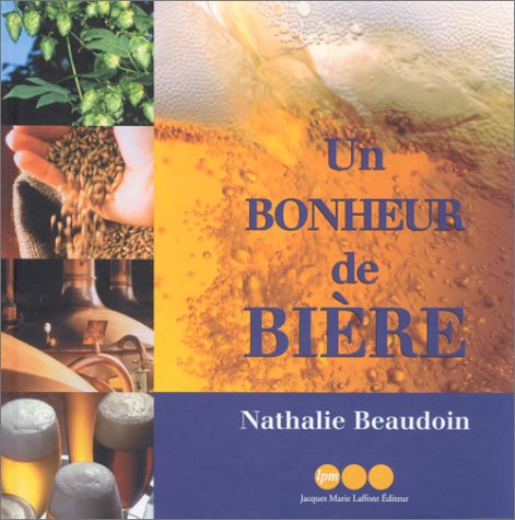 Download Un bonheur de bière Download Un bonheur de bière
