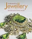 Understanding Jewellery by David Bennett, Daniela Mascetti