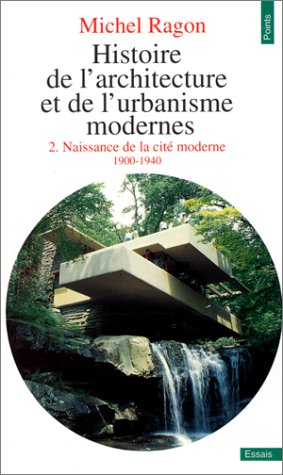 Histoire de l'architecture et de l'urbanisme modernes, tome 2