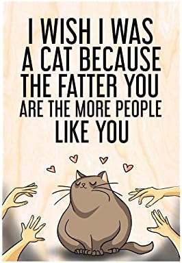 Handmade Wooden Joy Funny little gift for food and cat lover. REFRIGERATOR MAGNETS FRIDGE MAGNETS. I wish I was a cat because the fatter you are the more people like you