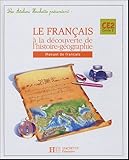 Image de Le français à la découverte de l'histoire-géographie CE2