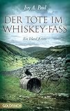Bücher Neuerscheinungen 2022 - Der Tote im Whiskey-Fass: Ein Irland-Krimi von Ivy Paul