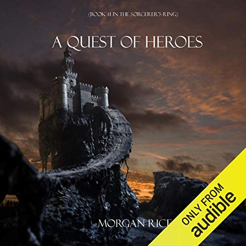 A Quest of Heroes: Book #1 in the Sorcerer's Ring