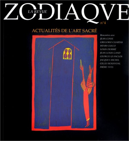 Download Zodiaque la revue, numéro 4 : Actualités de l'art sacré Download Zodiaque la revue, numéro 4 : Actualités de l'art sacré