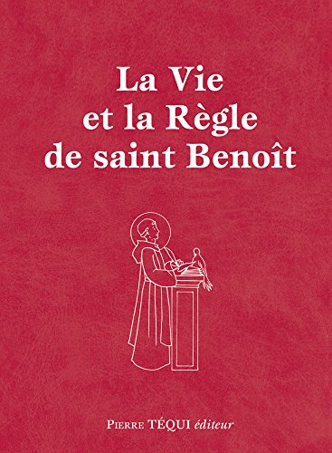 La vie et la règle de Saint Benoit - format poche en ligne La vie et la règle de Saint Benoit - format poche en ligne