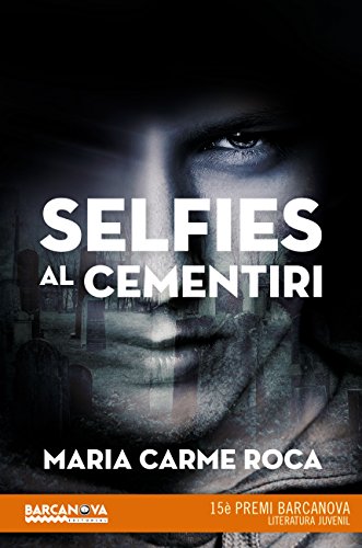 Selfies al cementiri (Llibres infantils i juvenilsDiversos) (Catalan Edition)