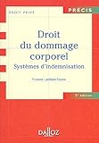 Droit du dommage corporel : Systèmes d'indemnisation