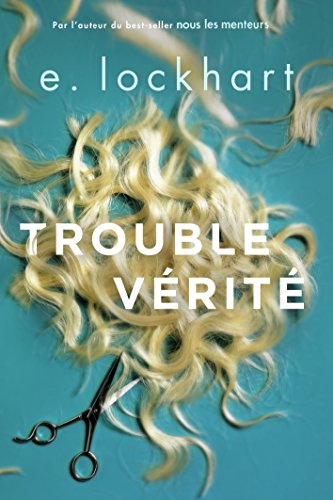 couverture de : Trouble v&eacute;rit&eacute;