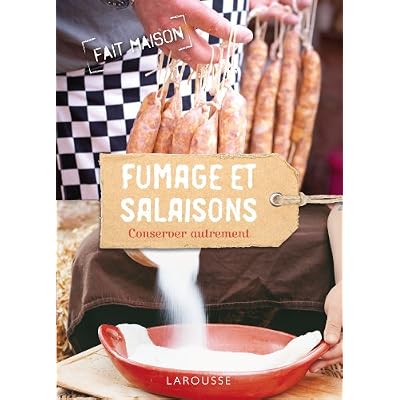 Fumage Et Salaisons Conserver Autrement Pdf Download - 
