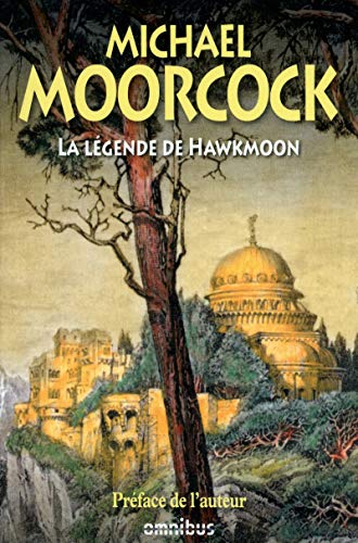 Téléchargement gratuit de livres audio La légende de Hawkmoon (nouvelle édition) by author EPUB MOBI 2258093287