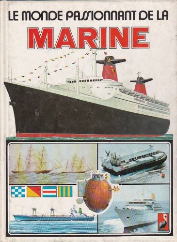 Le Monde passionnant de la marine