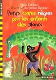 Petits contes nègres pour les enfants des blancs