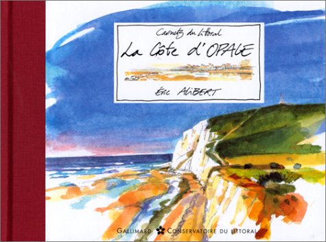 couverture de : La C&ocirc;te d'Opale