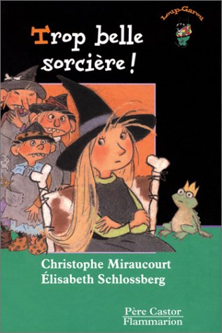 couverture de : Trop belle sorci&egrave;re