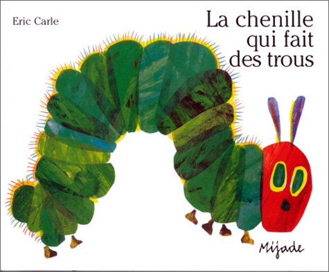 <a href="/node/39858">La chenille qui fait des trous</a>