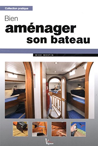 Télécharger Bien aménager son bateau PDF Lire En Ligne Télécharger Bien aménager son bateau PDF Lire En Ligne