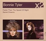 Faster Than the Speed of Night/Secret Dreams - Bonnie Tyler