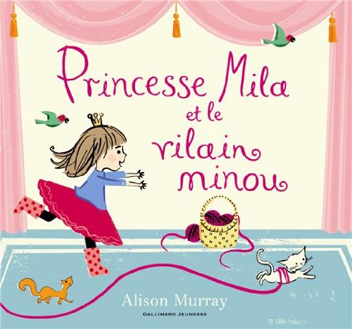 <a href="/node/10478">Princesse Mila et le vilain minou</a>