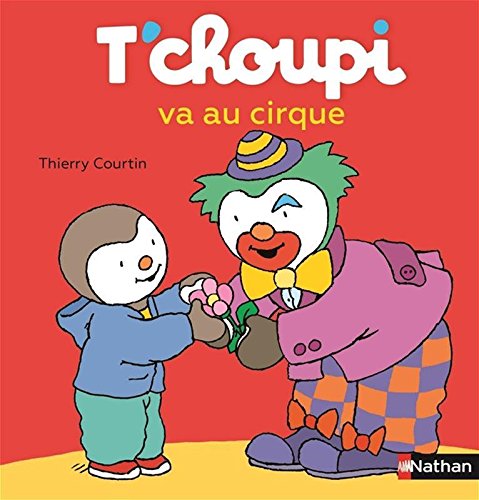 couverture de : T'choupi va au cirque