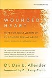 Image de The Wounded Heart: Hope for Adult Victims of Childhood Sexual Abuse (English Edition)