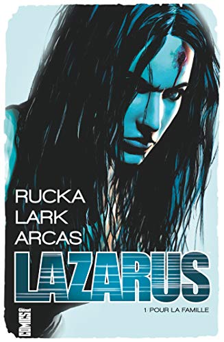 Lazarus - Tome 01 - Offre Spéciale: Pour la famille by Greg Rucka