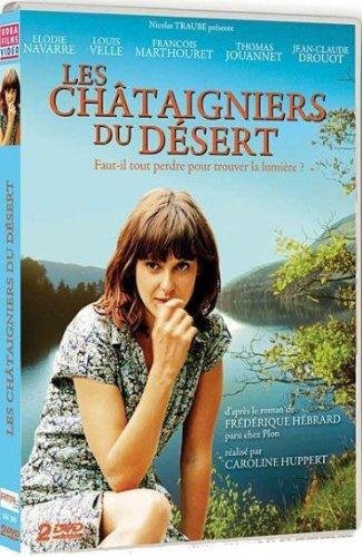 Les  châtaigniers du désert