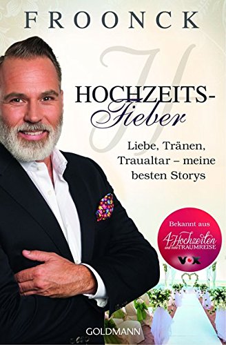Download Hochzeitsfieber: Liebe, Tränen, Traualtar – meine besten Storys Download Hochzeitsfieber: Liebe, Tränen, Traualtar – meine besten Storys