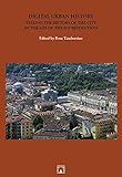 Image de Digital urban history. Telling the history of the city in the age of the ICT revolution