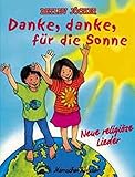 Image de Danke, danke für die Sonne. 12 neue religiöse Lieder für Kinder: Liedheft