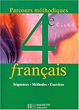 Image de Français 4e : Séquences, méthodes, exercices