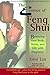 The Essence of Feng Shui: Balancing Your Body, Home, and Life With Fragrance: Balancing Your Home, Body and Life with Fragrance by 