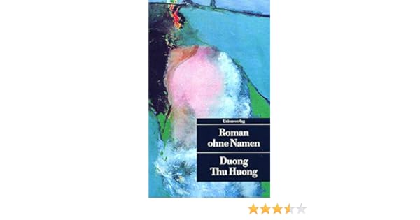 Roman Ohne Namen Amazonde Duong Thu Huong Ursula Lies - 