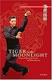  Tiger in the Moonlight [Paperback] by Paul Koh